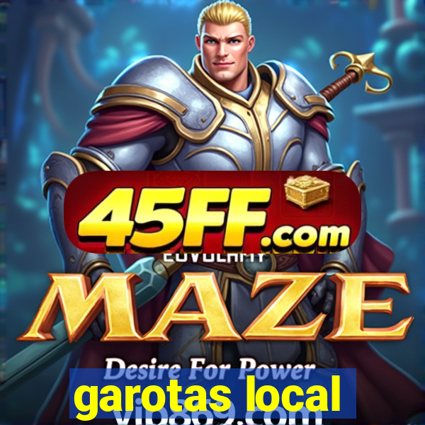 garotas local